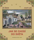 Žáček Jiří: Jak se chodí do světa