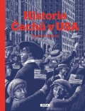 Fučíková Renáta: Historie Čechů v USA
