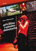 Shteyngart Gary: Příručka ruského debutanta