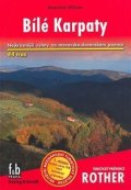 Wieser Stanislav: WF 49 Bílé Karpaty - Rother / turistický průvodce