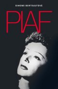 Berteautová Simone: Edith Piaf