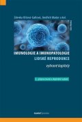 Ulčová-Gallová Zdenka, Madar Jindřich: Imunologie a imunopatologie lidské reprodukce - vybrané kapitoly