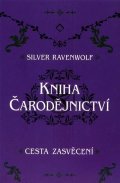 RavenWolf Silver: Kniha čarodějnictví