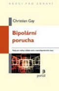 Gay Cristian: Bipolární porucha