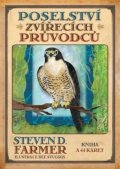 Farmer Steven D.: Poselství zvířecích průvodců - Kniha a 44 karet