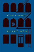 Rushdie Salman: Zlatý dům