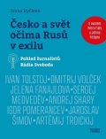 Ryčlová Ivana: Česko a svět očima Rusů v exilu - Pohled žurnalistů Rádia Svoboda
