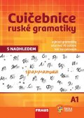 neuveden: Cvičebnice ruské gramatiky s nadhledem