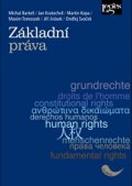 Bartoň Michal, Kratochvíl Jan, Kopa Martin, Tomoszek M., Jir: Základní práva