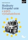 Šimíček Vojtěch: Hodnoty Evropské unie a jejich vymahatelnost