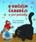 Křesťanová Lucie: O kočičím čaroději a jiné pohádky