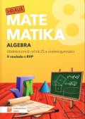 neuveden: Hravá matematika 8 - Učebnice 1. díl (algebra)