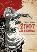 Němec Tomáš: Život válečníka