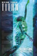 Bennett Christopher L.: Star Trek: Titan - Přes dravé moře