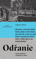 Rokita Zbigniew: Odřanie - Novým Polskem od Slezska k moři