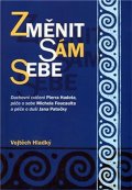 Hladký Vojtěch: Změnit sám sebe