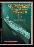 Hakvoort Emmerich: Zlověstné oceány 2. - Německá ponorková válka 1914-1915