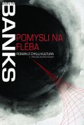 Banks Iain M.: Pomysli na Fléba