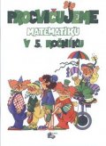 neuveden: Procvičujeme matematiku v 5. ročníku