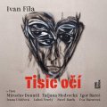Fíla Ivan: Tisíc očí - 2 CDmp3