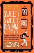 Jonasson Jonas: Sweet Sweet Revenge Ltd.