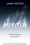 Nestor James: Breath : The New Science of a Lost Art