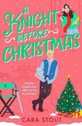 Stout Cara: A Knight Before Christmas