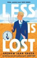 Greer Andrew Sean: Less is Lost: ´An emotional and soul-searching sequel´ (Sunday Times) to th