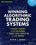 Davey Kevin: Building Winning Algorithmic Trading Systems : A Trader´s Journey From Data