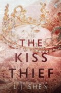 Shen L. J.: The Kiss Thief: The steamy enemies-to-lovers romance and TikTok sensation