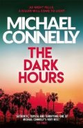 Connelly Michael: The Dark Hours (Renée Ballard 4)