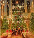 Rowlingová Joanne Kathleen: Christmas at Hogwarts: A joyfully illustrated gift book featuring text from