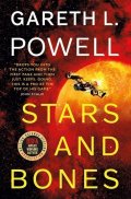 Powell Gareth L.: Stars and Bones