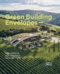 Kramer Sibylle: Green Building Envelopes