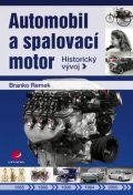 Remek Branko: Automobil a spalovací motor - Historický vývoj