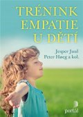 Juul Jesper: Trénink empatie u dětí