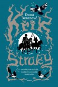 Beranová Dana: Křik straky