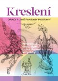 neuveden: Kreslení - Draci a jiné fantasy postavy
