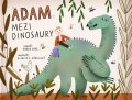 Král Robin: Adam mezi dinosaury