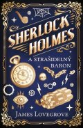 Lovegrove James: Sherlock Holmes a Strašidelný baron