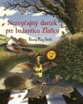 Smith Briony May: Nezvyčajný darček pre bažanticu Zlaticu (slovensky)