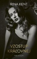 Kent Rina: Vzostup kráľovnej (slovensky)