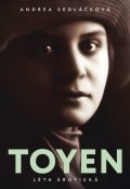 Sedláčková Andrea: Toyen - Léta erotická