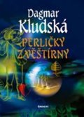 Kludská Dagmar: Perličky z věštírny