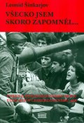 Šinkarjov Leonid: Všecko jsem skoro zapomněl…