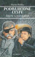 Petiška Martin: Podivuhodné cesty Ámose Goldsilbera