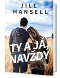Mansellová Jill: Ty a já, navždy
