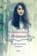 Fenollerová Natalia Sanmartin: Procitnutí slečny Primové