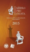 Retková Marie: Křeslo pro Fausta 2015