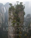 Míček Tomáš: Magická místa Země